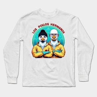 "Los Pollos Hermanos" - Breaking Bad Flavor and Style Long Sleeve T-Shirt